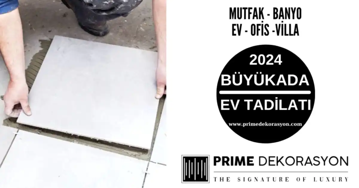 Büyükada Tadilat Dekorasyon Mimarlık 4 Buyukada-Ev-Tadilati-Dekorasyon-Fiyatlari-Mutfak-Banyo-Tadilati